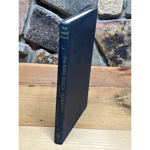 VTG 1950 The Rare Earth Elements & Their compounds Book. Yost. Russell. Wiley &s - Picture 1 of 7